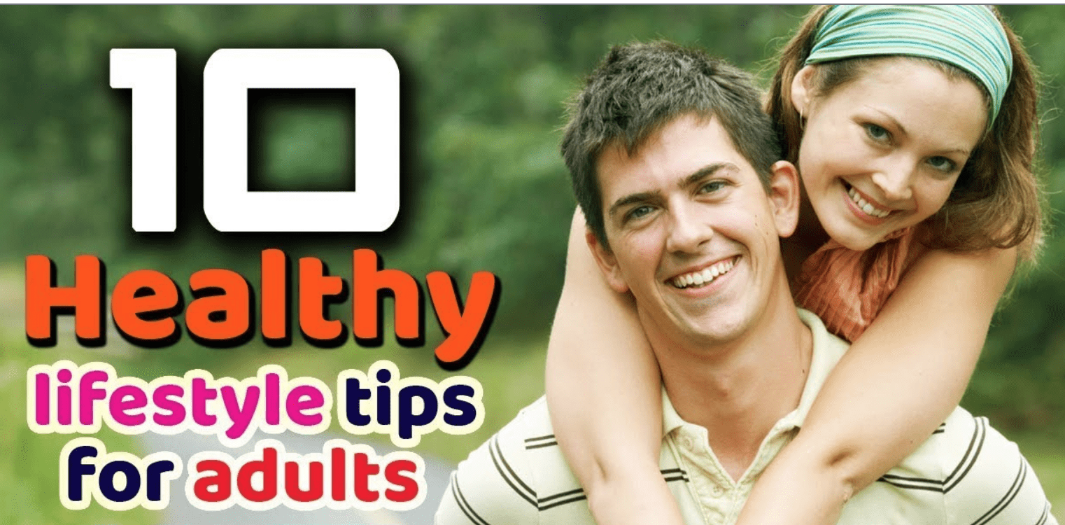 Healthy Lifestyle Tips for Adults