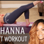 Rihanna Workout Routine